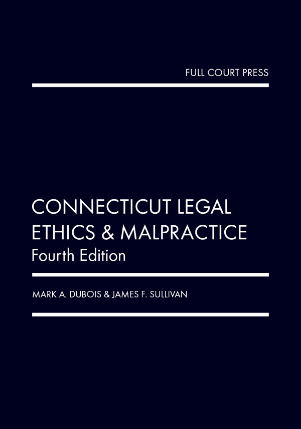 Connecticut Legal Ethics & Malpractice Fastcase