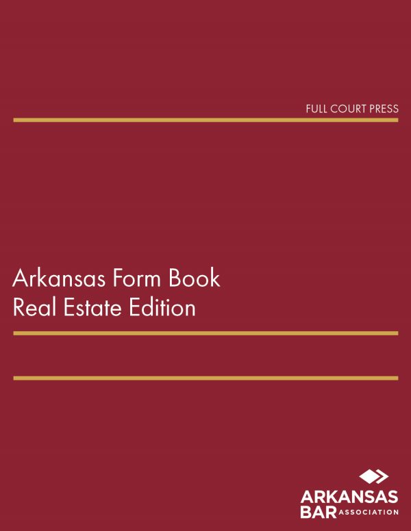 Arkansas Form Book Real Estate Edition Fastcase